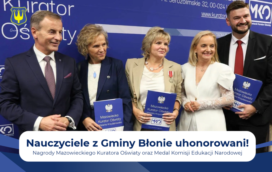 Zdjęcie do Nauczyciele z Gminy Błonie uhonorowani!