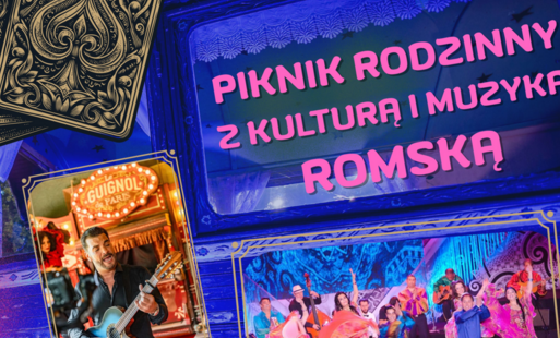 Zdjęcie do PIKNIK RODZINNY z kulturą i muzyką ROMSKĄ - 06.07.2025