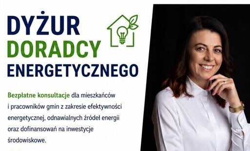 Zdjęcie do Bezpłatne konsultacje w zakresie efektywności energetycznej, odnawialnych źr&oacute;deł energii oraz dofinansowań na inwestycje środowiskowe