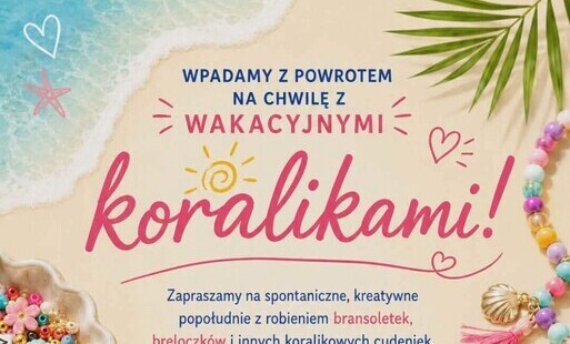 Zdjęcie do Fundacja LOCUS zaprasza do wsp&oacute;lnego tworzenia bizuterii - 3.07.2026
