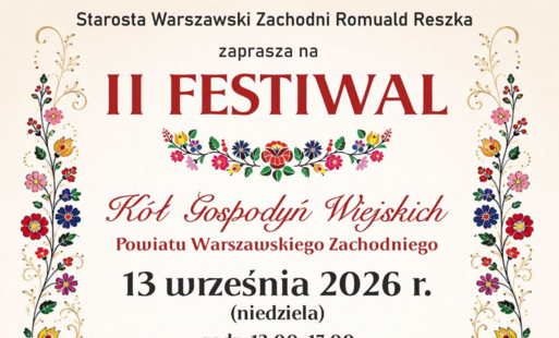 Zdjęcie do Zapraszamy na II Festiwal K&oacute;ł Gospodyń Wiejskich Powiatu Warszawskiego Zachodniego!  13.09.2026