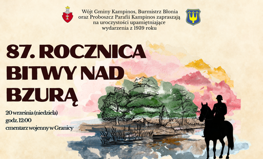 Zdjęcie do W&oacute;jt Gminy Kampinos, Burmistrz Błonia i Proboszcz Parafii Kampinos zapraszają na uroczystości upamiętniające wydarzenia z 1939 roku - 20.09.2026