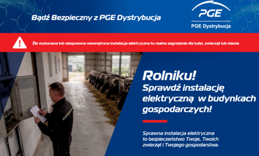 Zdjęcie do PGE Dystrybucja - akcja edukacyjno-informacyjna dot. bezpieczeństwa instalacji elektrycznych w gospodarstwie