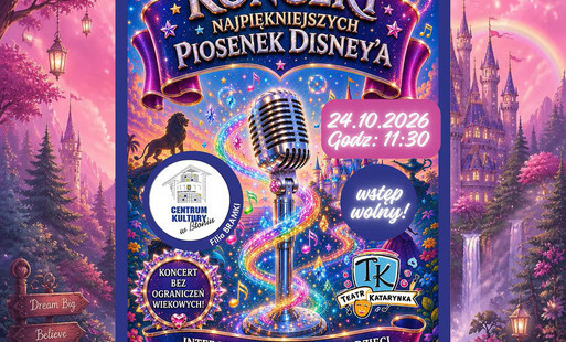 Zdjęcie do Koncert Piosenek Disneya w Domu Kultury w Bramkach! - 24.10.2026