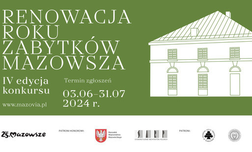 Zdjęcie do  IV edycja konkursu Renowacja Roku Zabytk&oacute;w Mazowsza