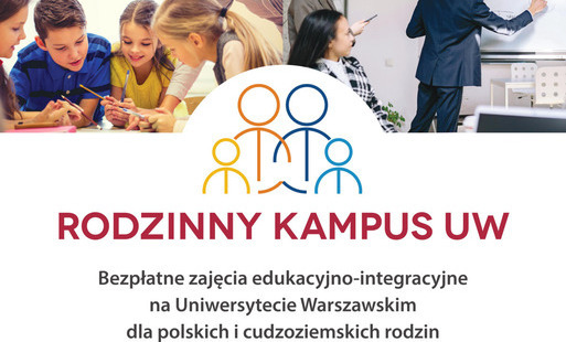 Zdjęcie do Rodzinny kampus UW - Bezpłatne zajęcia edukacyjno-integracyjne na Uniwersytecie Warszawskim dla polskich i cudzoziemskich rodzin