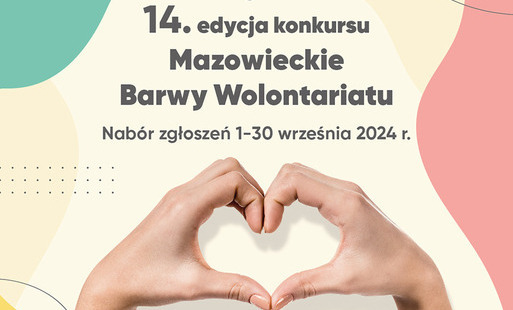 Zdjęcie do Zgłoś Wolontariusza w Konkursie "Mazowieckie Barwy Wolontariatu"