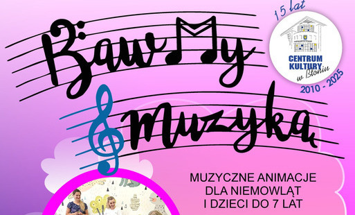 Zdjęcie do Muzyczna niedziela dla dzieci w Centrum Kultury w Błoniu! (16.02)