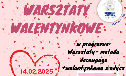Zdjęcie do  Walentynkowe warsztaty w Domu Kultury w Radzikowie