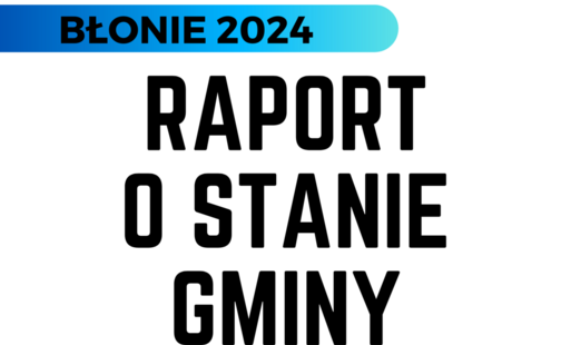 Zdjęcie do Raport o stanie gminy Błonie za 2024 rok