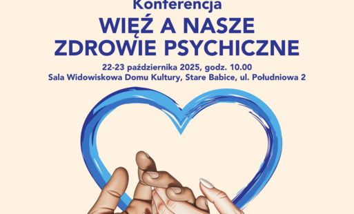 Zdjęcie do Konferencja &bdquo;Więź a nasze zdrowie psychiczne&rdquo; - zaproszenie