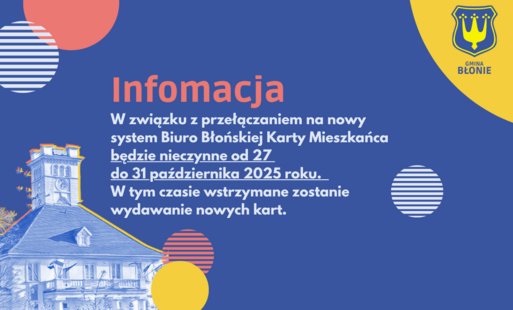 Zdjęcie do Biuro Błońskiej Karty Mieszkańca czasowo nieczynne