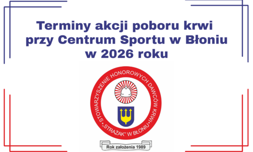 Zdjęcie do Terminy akcji poboru krwi  przy Centrum Sportu w Błoniu w 2026 roku