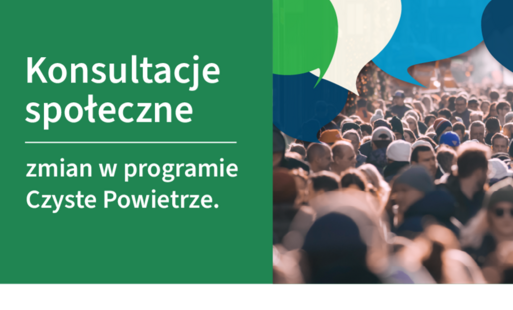 Zdjęcie do NFOŚiGW rozpoczyna konsultacje społeczne propozycji zmian w programie Czyste Powietrze
