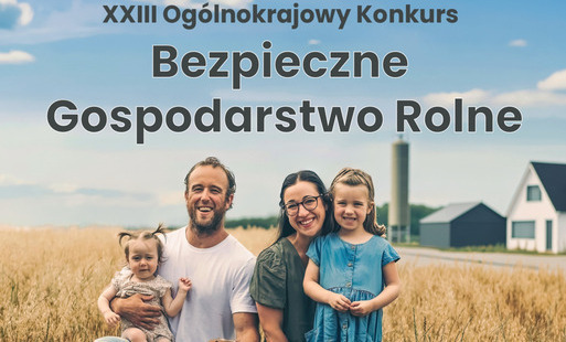 Zdjęcie do Konkurs &bdquo;Bezpieczne Gospodarstwo Rolne&rdquo; KRUS