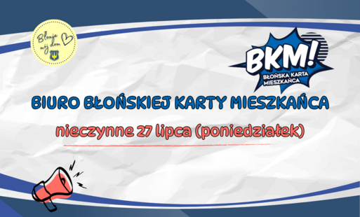 Zdjęcie do Biuro BKM nieczynne 27 lipca