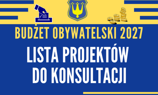 Zdjęcie do Projekty Budżetu Obywatelskiego 2027 zakwalifikowane do konsultacji społecznych