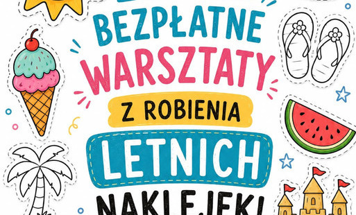 Zdjęcie do Fundacja Locus zaprasza dzieci i całe rodziny na bezpłatne warsztaty z robienia letnich naklejek już w ten piątek!