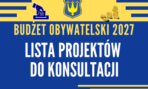 Zdjęcie do Lista propozycji projekt&oacute;w&nbsp;zgłoszonych do Budżetu Obywatelskiego 2027,&nbsp;kt&oacute;re zostaną poddane konsultacjom społecznym.
