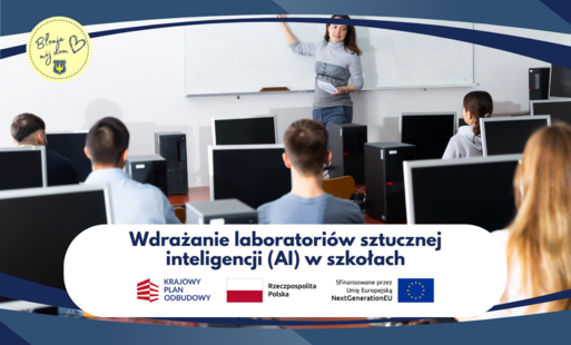 Zdjęcie do Wdrażanie laboratori&oacute;w sztucznej inteligencji (AI) w szkołach