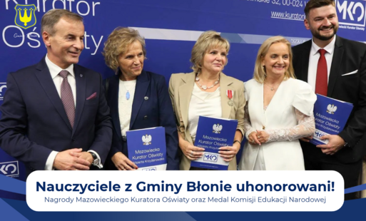 Zdjęcie do Nauczyciele z Gminy Błonie uhonorowani!