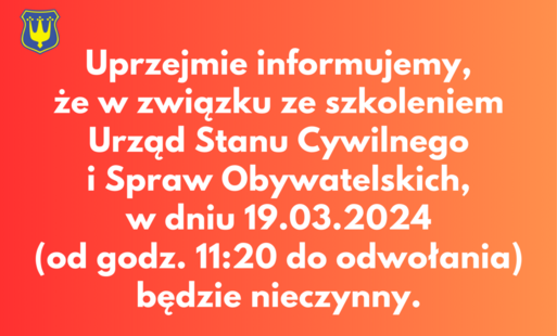 Zdjęcie do USCSO nieczynny w dniu 19.03.2024