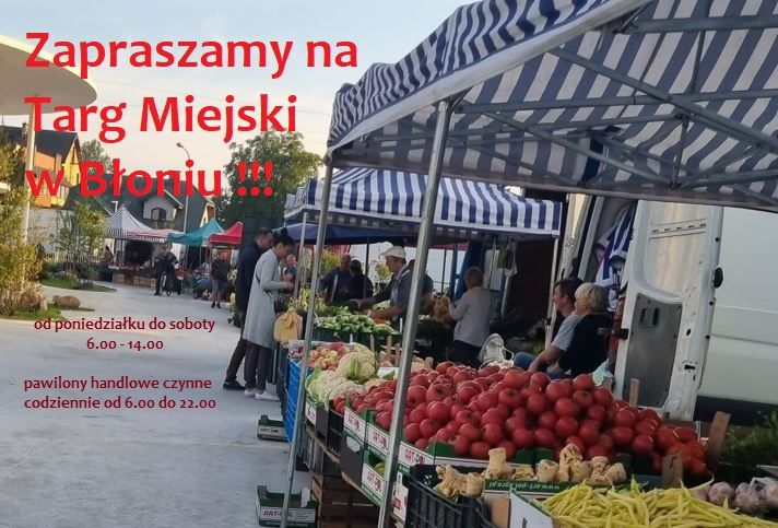 Banner Zapraszamy na Targ Miejski w Błoniu !!!